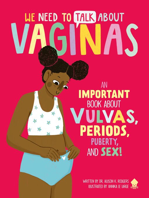 Title details for We Need to Talk About Vaginas by Dr. Allison K. Rodgers - Available